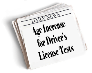 Age Increase for Drivers License Tests