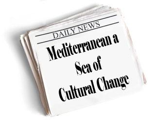 newspaper headlines: mediterranean a sea of cultural change