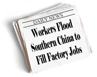 Workers Flood Southern China to Fill Factory Jobs