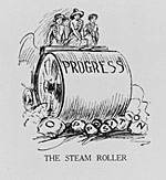 Political Cartoon, 1917. Shows Progress being hit by a Steam Roller